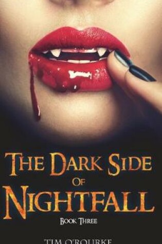Cover of The Dark Side of Nightfall (Book Three)