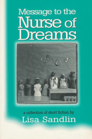 Cover of Message to the Nurse of Dreams