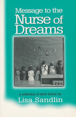 Cover of Message to the Nurse of Dreams