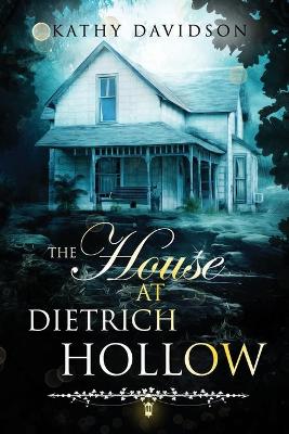 Book cover for The House at Dietrich Hollow