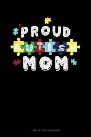 Cover of Proud Autism Mom