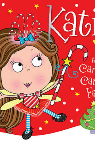 Cover of Katie the Candy Cane Fairy Storybook