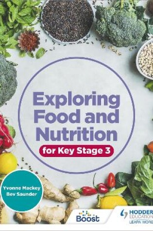 Cover of Exploring Food and Nutrition for Key Stage 3
