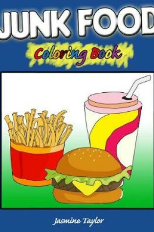 Cover of Junk Food Coloring Book