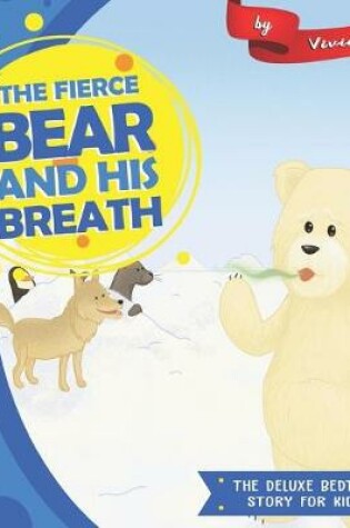 Cover of The Fierce Bear and his Breath