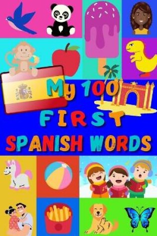 Cover of My 100 first Spanish Words