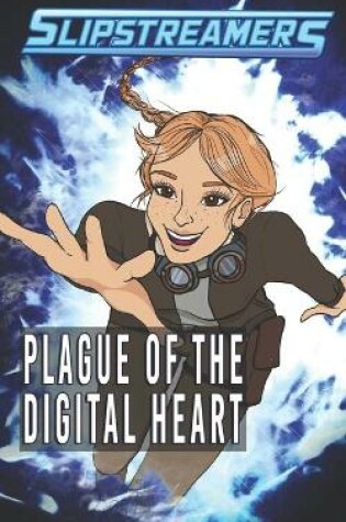 Cover of Plague of the Digital Heart