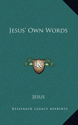 Book cover for Jesus' Own Words