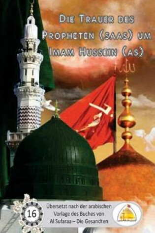 Cover of Die Trauer des Propheten um Imam Hussain