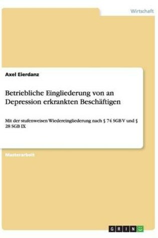 Cover of Betriebliche Eingliederung von an Depression erkrankten Beschäftigen