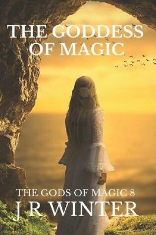 Cover of The Goddess of Magic