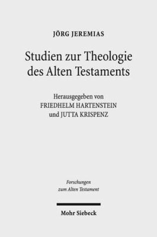 Cover of Studien zur Theologie des Alten Testaments