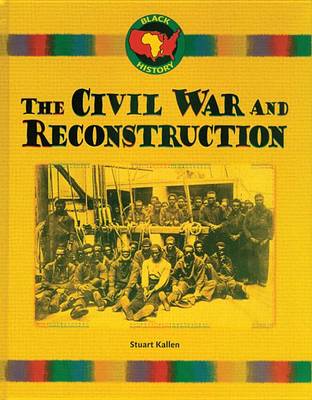 Book cover for The Civil War and Reconstruction
