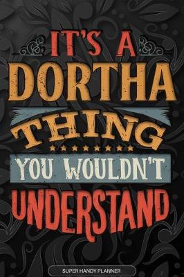 Book cover for It's A Dortha Thing You Wouldn't Understand