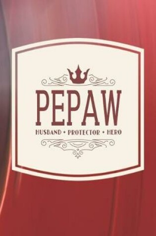 Cover of Pepaw Husband Protector Hero