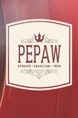 Book cover for Pepaw Husband Protector Hero