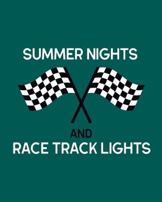 Book cover for Summer Nights and Race Track Lights