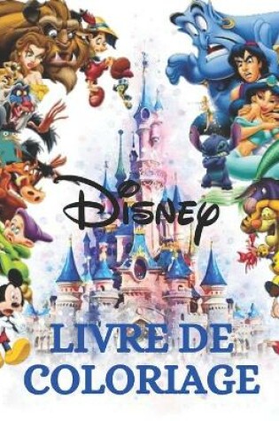 Cover of Disney Livre de Coloriage