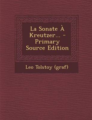 Book cover for La Sonate a Kreutzer... - Primary Source Edition