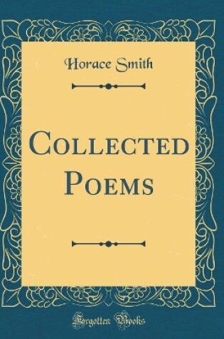 Cover of Collected Poems (Classic Reprint)