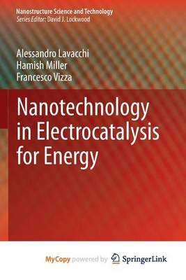Book cover for Nanotechnology in Electrocatalysis for Energy