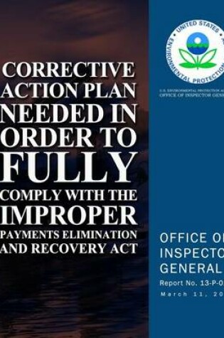 Cover of Corrective Action Plan Needed in Order to Fully Comply With the Improper Payments Elimination and Recovery Act