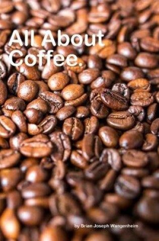 Cover of All About Coffee