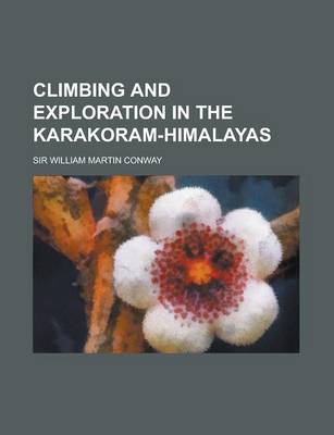 Book cover for Climbing and Exploration in the Karakoram-Himalayas