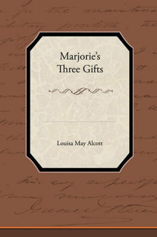 Cover of Marjorie S Three Gifts