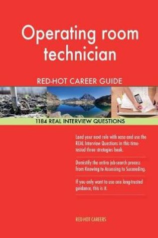 Cover of Operating Room Technician Red-Hot Career Guide; 1184 Real Interview Questions