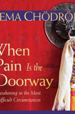 Cover of When Pain is the Doorway