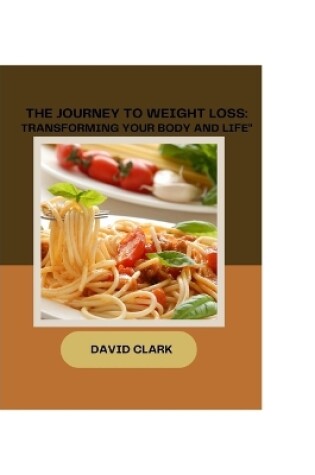 Cover of The Journey to Weight Loss