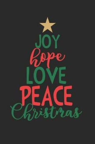 Cover of Joy Hope Love Peace Christmas