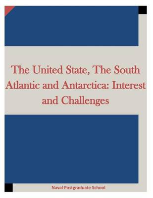 Book cover for The United State, The South Atlantic and Antarctica
