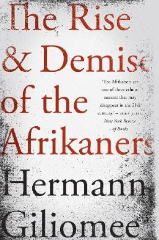 Cover of The rise and demise of the Afrikaners