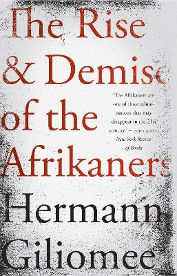 Book cover for The rise and demise of the Afrikaners