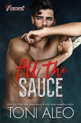Cover of All the Sauce