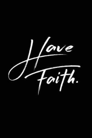 Cover of Have Faith Sermon Notebook