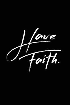 Cover of Have Faith Sermon Notebook