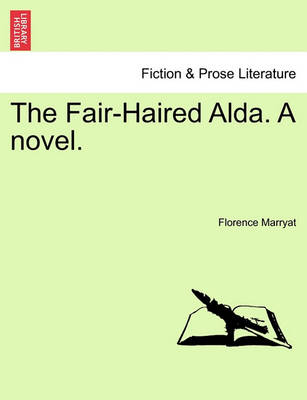 Book cover for The Fair-Haired Alda. a Novel.