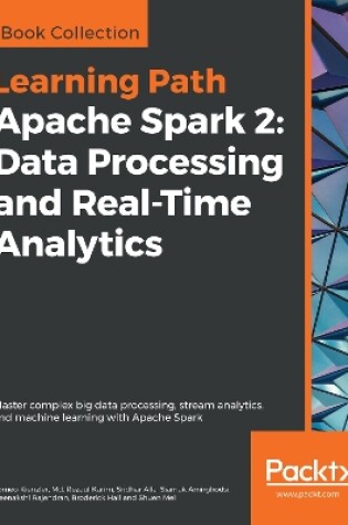 Cover of Apache Spark 2: Data Processing and Real-Time Analytics