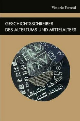 Cover of Geschichtsschreiber des Altertums und Mittelalters