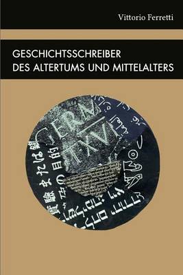 Book cover for Geschichtsschreiber des Altertums und Mittelalters