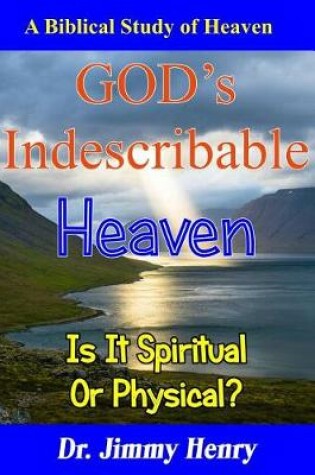 Cover of GOD's Indescribable Heaven