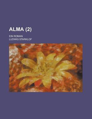 Book cover for Alma; Ein Roman (2 )