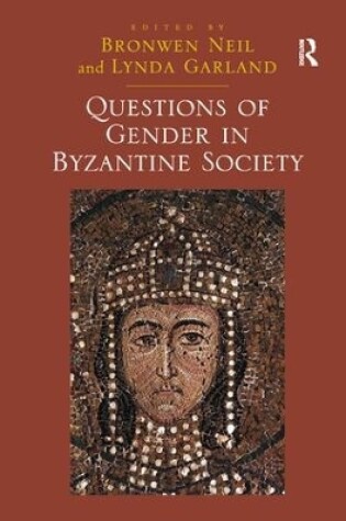 Cover of Questions of Gender in Byzantine Society