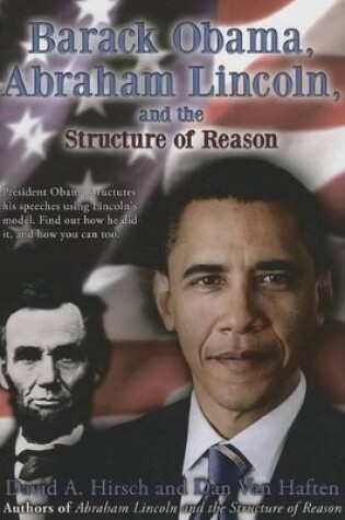 Cover of Barack Obama, Abraham Lincoln, and the Structure of Reason