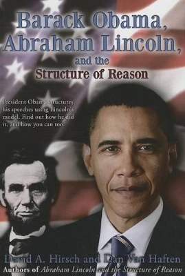 Book cover for Barack Obama, Abraham Lincoln, and the Structure of Reason