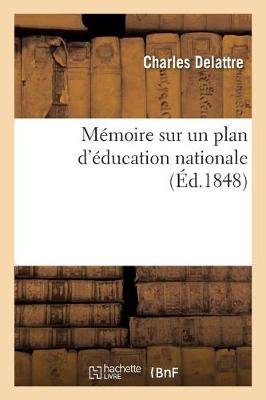 Book cover for Memoire Sur Un Plan d'Education Nationale