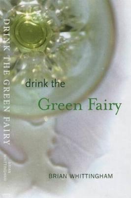 Book cover for Drink the Green Fairy